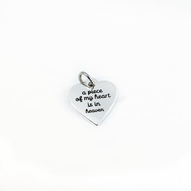 'A Piece of My Heart is in Heaven' Charm