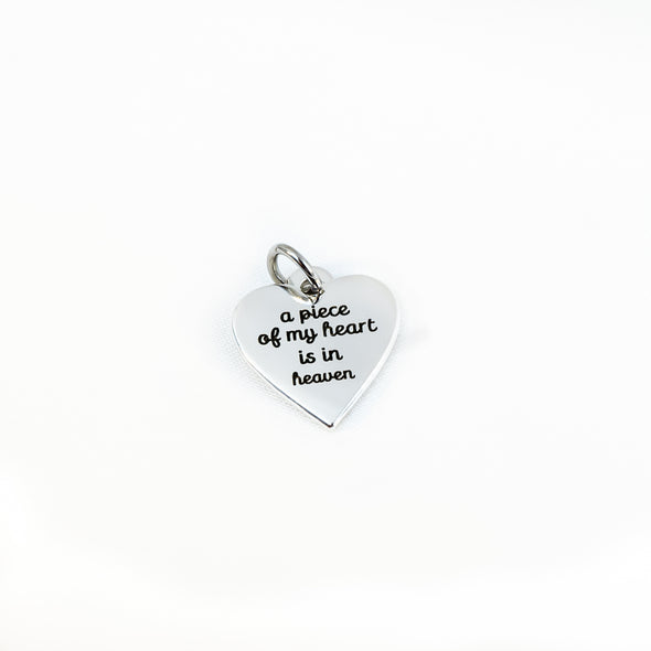 'A Piece of My Heart is in Heaven' Charm